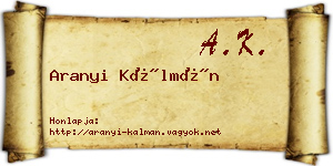 Aranyi Kálmán névjegykártya